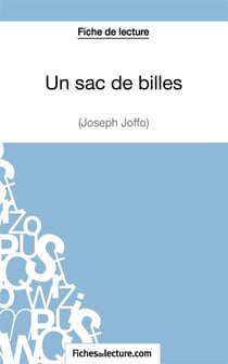 Un sac de billes, de Joseph Joffo - analyse complète de l'oeuvre