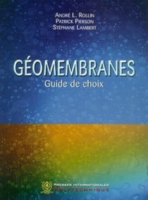 Géomembranes : Guide de choix