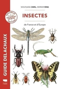 Guide Delachaux : Insectes de France et d'Europe