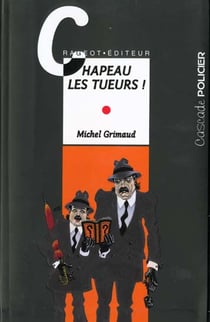 Chapeau les tueurs