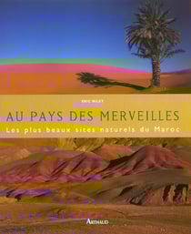 Les Plus Beaux Sites naturels du Maroc