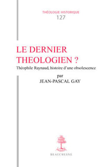 Le dernier théologien ?