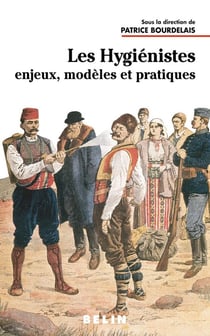 Les hygiénistes - enjeux, modèles et pratiques