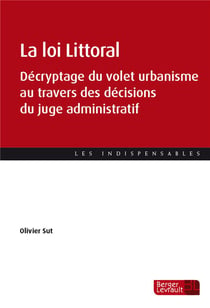 La loi littoral : décryptage du volet urbanisme au travers des décisions du juge administratif