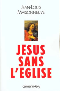 Jésus sans l'église
