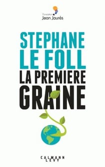 La premiere graine