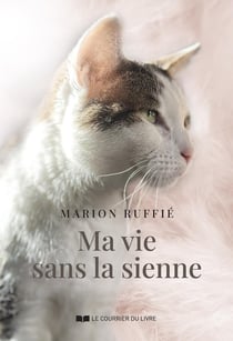 Ma vie sans la sienne