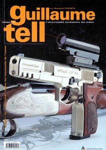 Guillaume tell - volume 17 - l'encyclopedie permanente des armes