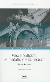Géo Boulloud - le metallo de Dubedout