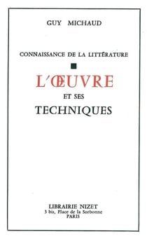 L'Oeuvre et ses techniques