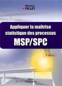 Appliquer la maitrise statistique des processus msp/spc