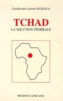Tchad, la solution fédérale