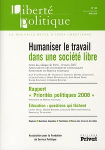 REVUE LIBERTE POLITIQUE : liberté politique Tome 40 - humaniser le travail dans une société libre