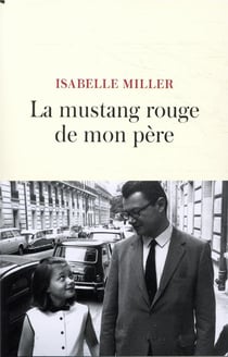 La mustang rouge de mon père