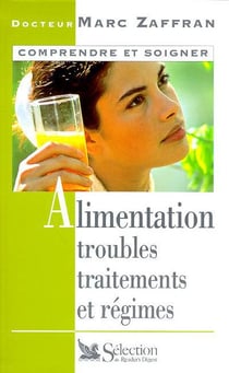 Alimentation, troubles, traitements et regimes