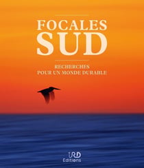 Focales Sud : Recherches pour un monde durable