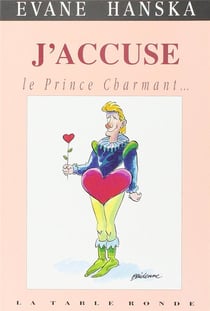 J'accuse le prince charmant