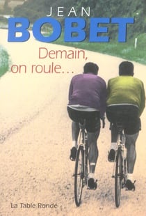 Demain, on roule...