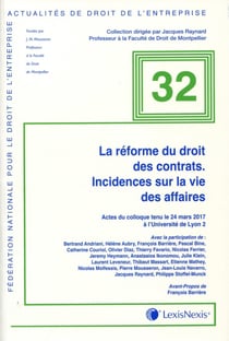 La réforme du droit des contrats - incidences sur la vie des affaires