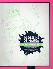 30 dessins de manga point par point