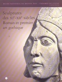 Sculptures des xi-xiie siecles