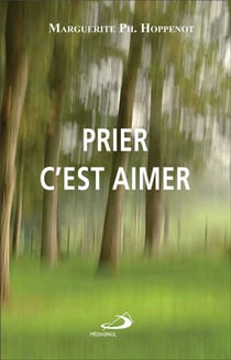 Prier c'est aimer