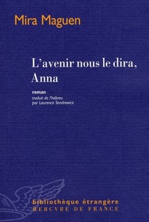 L'avenir nous le dira, Anna
