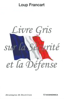 Livre gris sur la securité et la défense