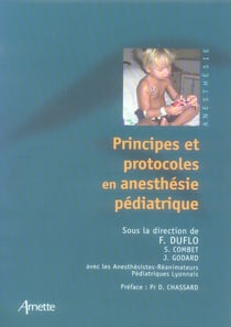 Principes et protocoles en anesthésie pédiatrique