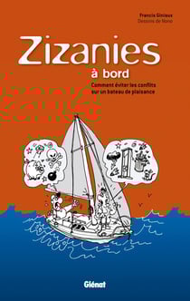 Zizanies à bord - comment éviter les conflits à bord d'un bateau de plaisance