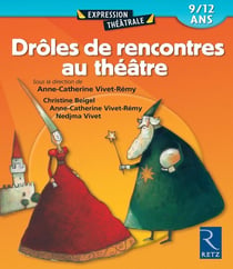 IAD - Drôles de rencontres au théatre 7/10 ans