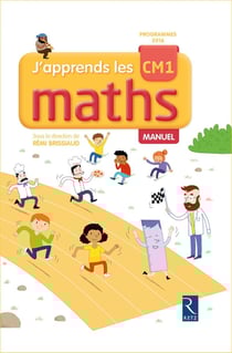 J'apprends les maths : CM1 - livre de l'élève et cahier d'ativités (édition 2017)