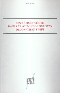 Discours et verite dans les voyages de gulliver de jonathan swift