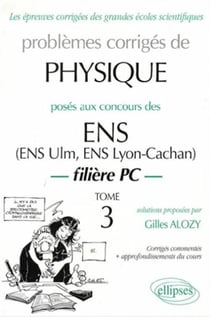 Physique ENS 1990-1999 - Tome 3 - Filière PC