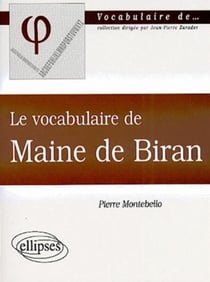 Vocabulaire de Maine de Biran (Le)