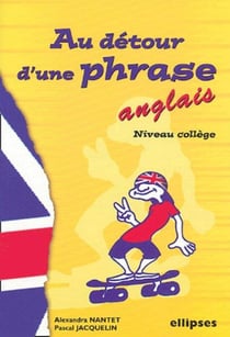 Anglais - Au détour d'une phrase