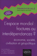 L'espace mondiale : fractures ou interdependances ? économie, société, civilisation et géopolitique