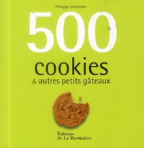 500 cookies & autres petits gâteaux