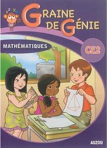 Graine de génie : mathématiques - CE2