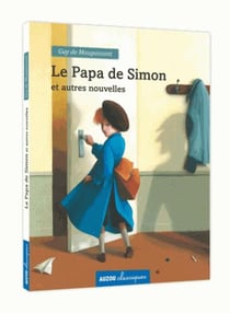 Le papa de Simon - et autres nouvelles