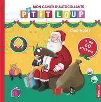 Mon cahier d'autocollants - p'tit loup - c'est noël !