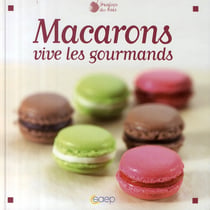 Macarons, vive les gourmands