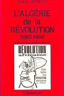 L'Algérie de la révolution (1963-1964)