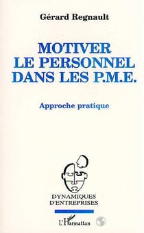 Motiver le personnel dans les pme