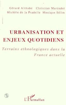 Urbanisation et enjeux quotidiens