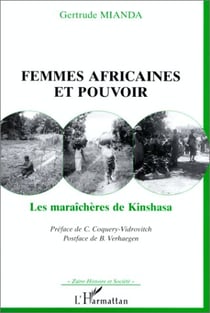 Femmes africaines et pouvoir - les maraîchères de Kinshasa