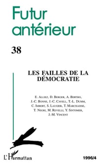 Futur antérieur - les failles de la démocratie