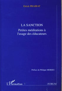LA SANCTION : Petites méditations à l'usage des éducateurs