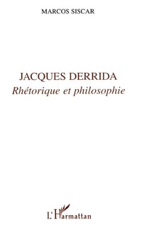 Jacques Derrida - rhétorique et philosophie