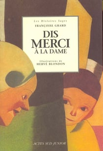 Dis merci a la dame